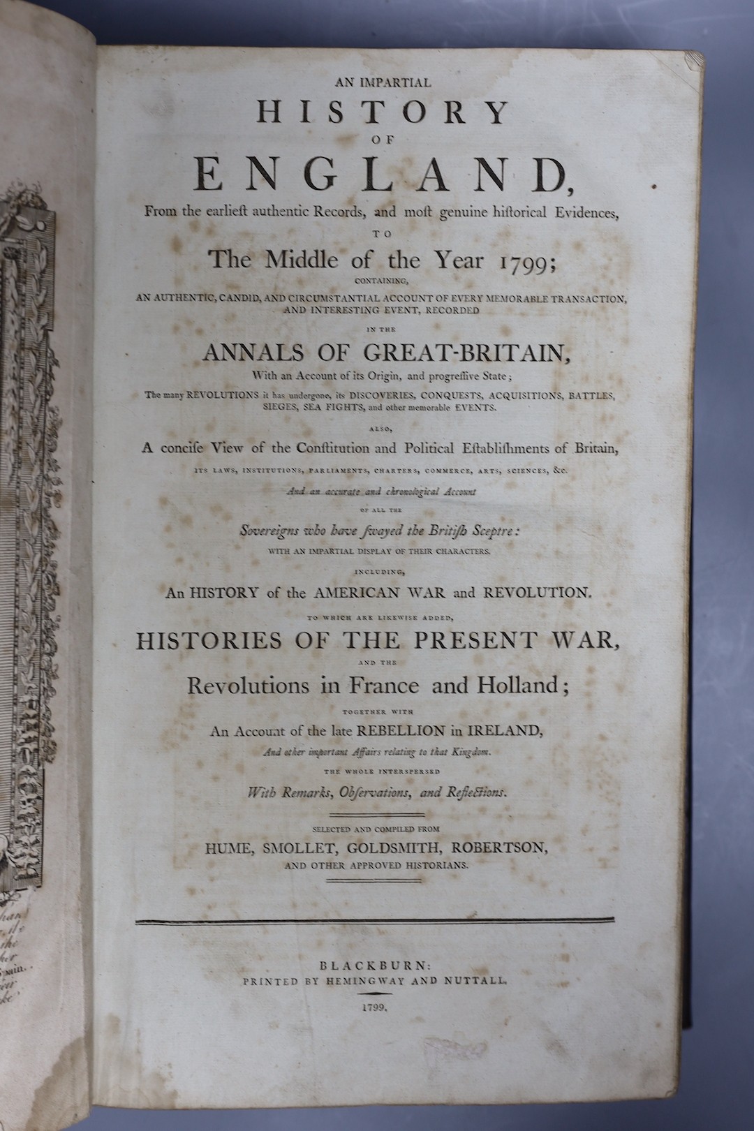 (England) An Impartial History of England ... to the Middle of the Year 1799 ... including, An History of the American War and Revolution... num. engraved plates and folded map; newly rebound blind-decorated calf, panell